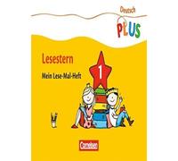 Deutsch plus. Grundschule. Lese-Mal-Hefte. Lese, Rendtorff-Ronage.