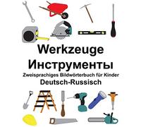 Deutsch-Russisch Werkzeuge Zweisprachiges Bildw. Carlson, Carlson<|