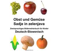 Deutsch-Slowenisch Obst und GemA14se/Sadje in ze. Carlson<|