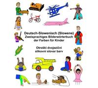 Deutsch-Slowenisch / Slowene Zweisprachiges BilderwArterbuch der Farben fA14r<|