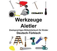 Deutsch-TA14rkisch Werkzeuge/Aletler Zweisprachi. Carlson, Carlson<|