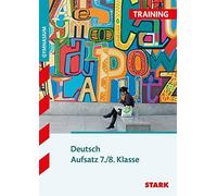 Deutsch-Training Aufsatz 7./8. Klasse., Kubitza 9783894493059 Free Shipping.