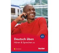 Deutsch uben: Horen & Sprechen A2 - Buch mit Audios online