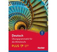 German Practice Grammar for the Intermediate Level – PLUS: Book with Code – Hueber