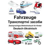 Deutsch-Ukrainisch Fahrzeuge Zweisprachiges Bil. Carlson, Carlson<|