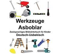 Deutsch-Usbekisch Werkzeuge/Asboblar Zweisprach. Carlson, Carlson<|