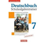Deutschbuch 7. Jahrgangsstufe. Schulaufgabentra, Zirbs, Matthiessen, Sch.