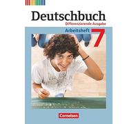 Deutschbuch 7. Schuljahr. Arbeitsheft Differenz, Langner, Schurf, Wagener.