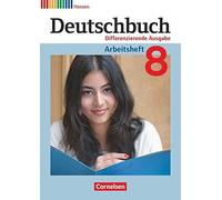 Deutschbuch 8. Schuljahr. Arbeitsheft mit Losun, Dick, Fulde, Lichtenstein, .