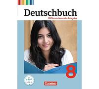 Deutschbuch 8. Schuljahr. Schulerbuch, Biegler, Dick, Fulde, Gaugg.