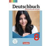 Deutschbuch 8. Schuljahr. Schulerbuch, Biegler, Dick, Fulde, Gaugg Ha HB.