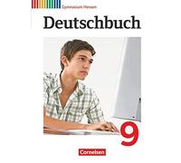 Deutschbuch 9. Schuljahr Schulerbuch. Gymnasium Hessen G8/G9, Schurf, Wagener.