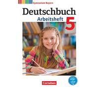 Deutschbuch Gymnasium 5. Jahrgangsstufe. Arbeitsheft mit Lösungen. Bayern