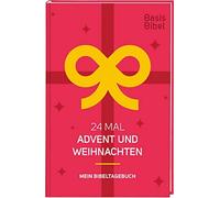 Deutsche Bibelg BasisBibel. 24 Mal Advent und Weihnachten. Mein Bibel (Hardback)