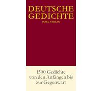 Deutsche Gedichte 1500 Gedichte von den Anfangen bis zur Gegenwart