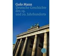 Deutsche Geschichte - 19. und 20. Jahrhundert