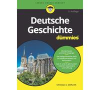 Deutsche Geschichte für Dummies