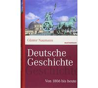 Deutsche Geschichte – Von 1806 bis heute – marixverlag