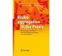Deutsche Gesellschaf - Risikoaggregation in der Praxis Beispiele und - X555z