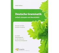 Deutsche Grammatik - einfach, kompakt und übersichtlich
