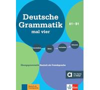Deutsche Grammatik mal vier: Exercices de grammaire A1 - B1