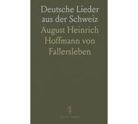 Deutsche Lieder aus der Schweiz