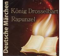 Deutsche Märchen - König Drosselbart - Rapunzel - Hörbuch CD