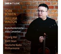 Deutsche Radio Philharmonie; Diyang Mei; Brett Dean - York Bowen; William Walton: Viola Concertos