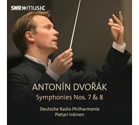Deutsche Radio Philharmonie; Pietari Inkinen - Antonin Dvorak: Complete Symphonies, Vol. 6