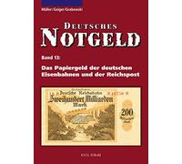 Deutsches Notgeld, Band 13: Papiergeld der deut, Muller, Geiger.