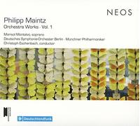 Philipp Maintz: Orchestra Works, Vol. 1 by Marisol Montalvo / Deutsches...