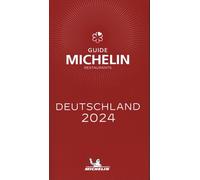 Deutschland - The Michelin Guide 2024 (Michelin Red Guides)