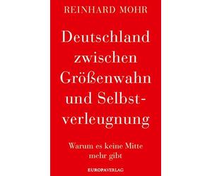 Deutschland zwischen GrAAYenwahn und Selbstver, Mohr.
