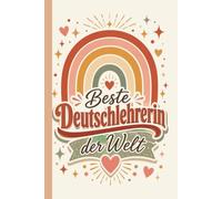 Deutschlehrerin Notizbuch: Beste Deutschlehrerin der Welt im Retro Regenbogen Design: 100 linierte Seiten im A5-Format, Geschenk für Lehrerin zum Schuljahresende, Abschied und als Dankeschön