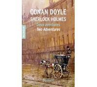 Deux aventures of Sherlock Holmes: Bande mouchetee + Trois etudiants (Langue pour tous bilingue)
