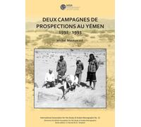 Deux campagnes de prospections au Yemen: 1992 - 1993