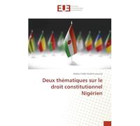 Deux thématiques sur le droit constitutionnel Nigérien