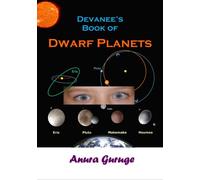 Devanee's Book of Dwarf Planets
