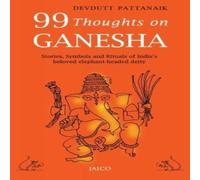 Devdutt Pattanaik 99 Thoughts on Ganesha Paperback Book Devdutt Pattanaik Multicolor