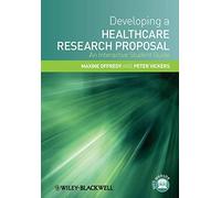 Developing a Healthcare Research Proposal: An Interactive Student Guide