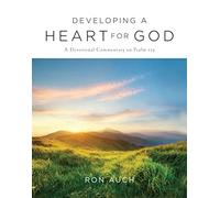 Developing a Heart for God