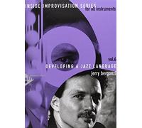 Developing a Jazz Language – Inside Improvisation Vol.6 – Melody Instr. (Treble) – Book + CD
