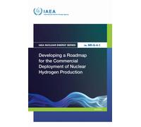 Developing a Roadmap for the Commercial Deployment of Nuclear Hydrogen Production