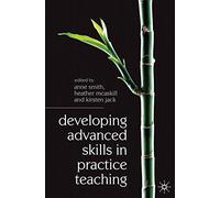 Developing Advanced Skills in Practice Teaching: 0