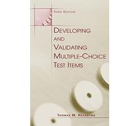 Developing and Validating Multiple-choice Test Items
