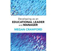Developing as an Educational Leader and Manager