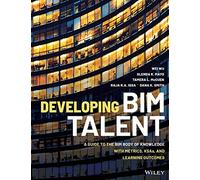 Developing BIM Talent: A Guide to the BIM Body of Knowledge with Metrics, KSAs, and Learning Outcomes
