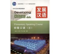 Developing Chinese - Elementary Speaking Course vol.2