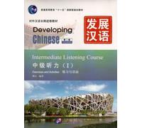 Developing Chinese - Intermediate Listening Course vol.1
