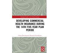 Developing Commercial Health Insurance During the 14th Five-Year Plan period